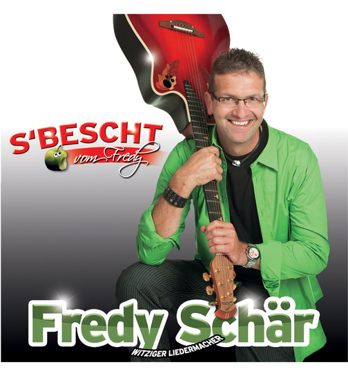 Fredy Schr - sBescht vom Fredy