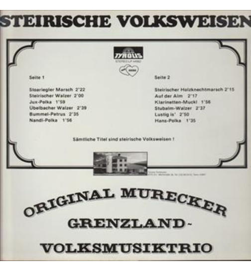 Original Murecker Grenzland-Volksmusiktrio - Steirische Volksweisen