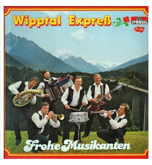 Wipptal Express - Frohe Musikanten