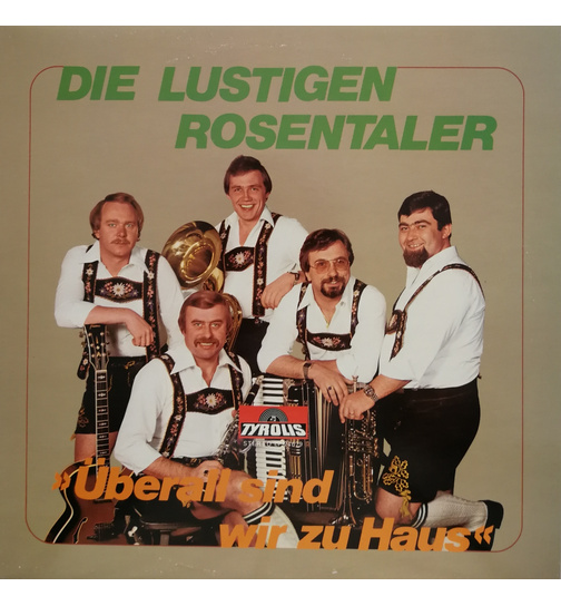 Die lustigen Rosentaler - berall sind wir zu Haus