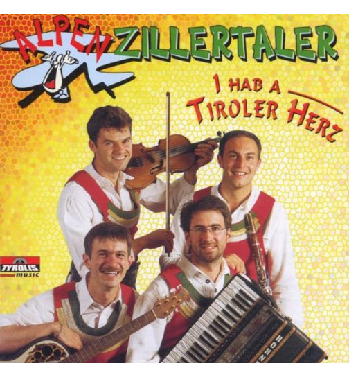 Alpenzillertaler - I hab a Tiroler Herz