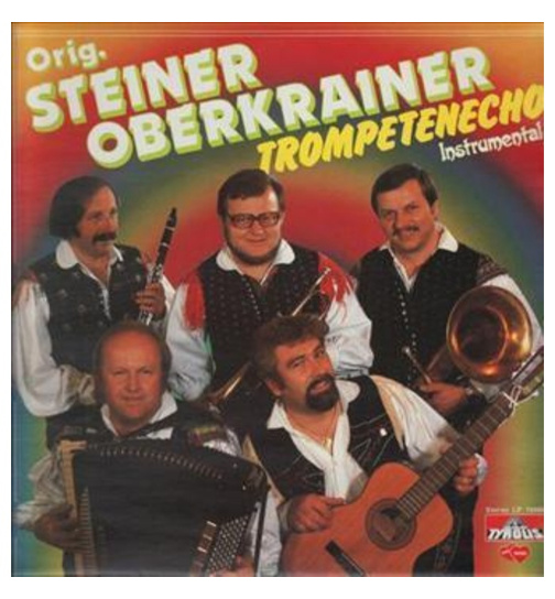 Orig. Steiner Oberkrainer - Trompetenecho - Instrumental