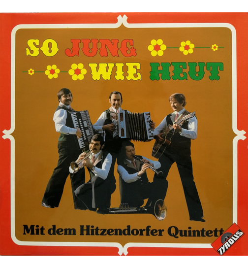 Hitzendorfer Quintett - So jung wie heut