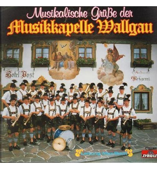 Musikkapelle Wallgau - Musikalische Gre