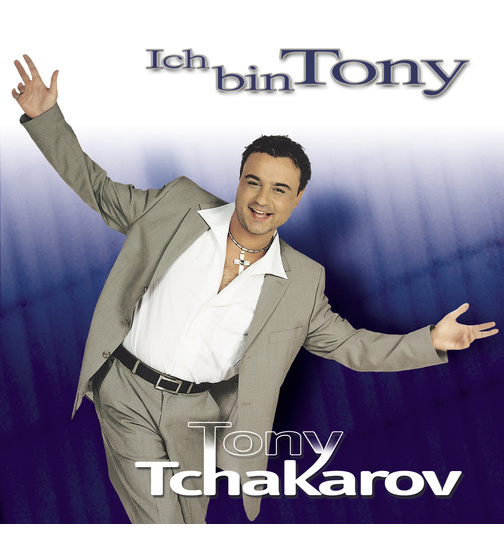 Tony Tchakarov - Ich bin Tony