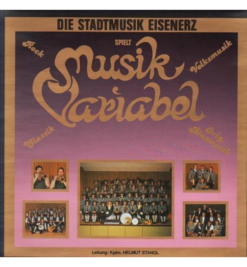 Stadtmusik Eisenerz spielt Musik Variabel - 90 Jahre