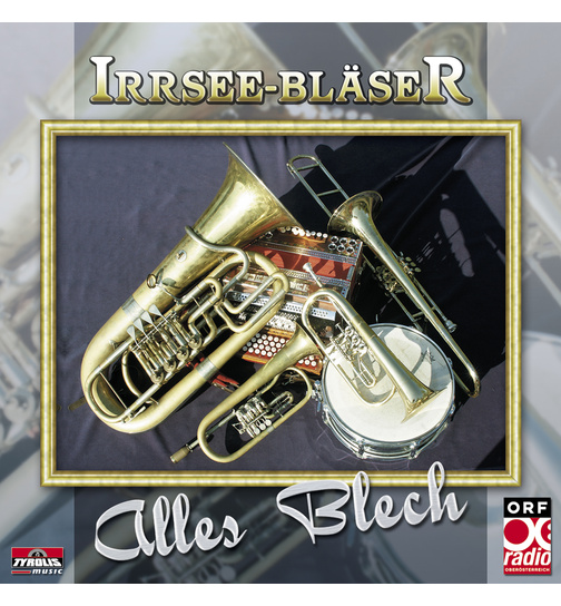 Irrsee-Blser - Alles Blech