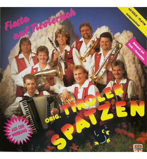 Orig. Tiroler Spatzen - Fiesta auf Tirolerisch