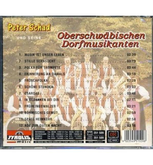 Peter Schad und seine Oberschwbischen Dorfmusikanten - 15 Jahre