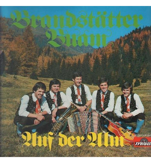 Brandsttter Buam - Auf der Alm