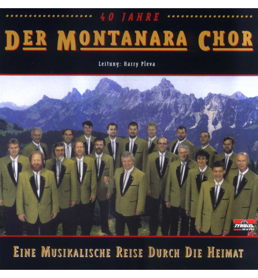 Montanara Chor - Eine musikalische Reise durch die Heimat