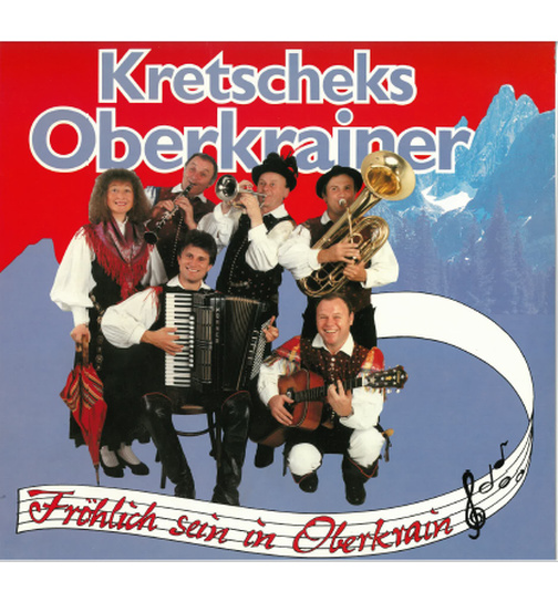 Kretscheks Oberkrainer - Frhlich sein in Oberkrain