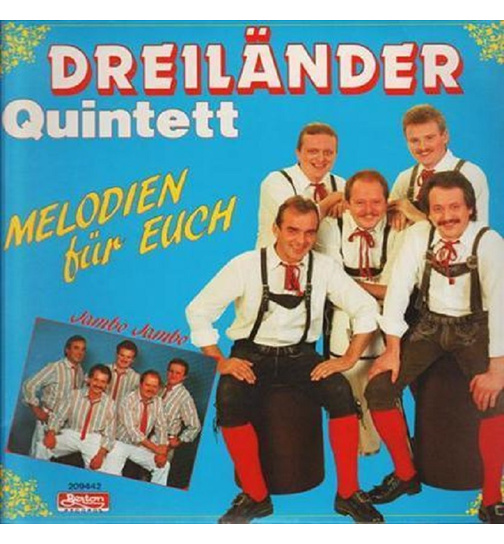 Dreilnder Quintett - Melodien fr Euch