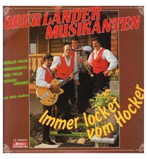 Oberlnder Musikanten - Immer locker vom Hocker