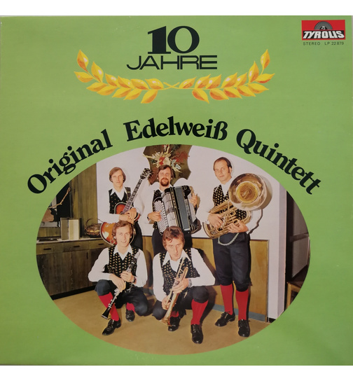 Orig. Edelweiss Quintett - 10 Jahre