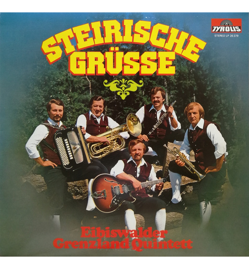 Eibiswalder Grenzland Quintett - Steirische Gre