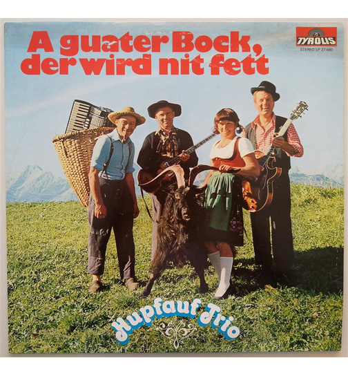 Hupfauf Trio - A guater Bock, der wird nit fett