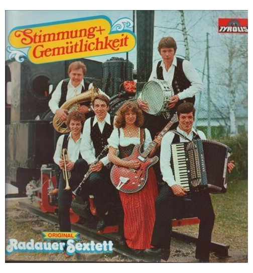 Orig. Radauer Sextett - Stimmung & Gemtlichkeit