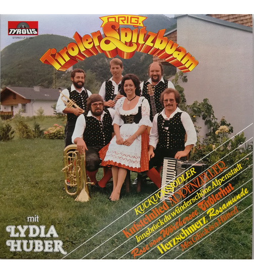 Orig. Tiroler Spitzbuam - mit Lydia Huber