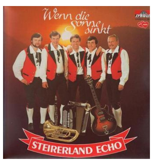 Steirerland Echo - Wenn die Sonne sinkt