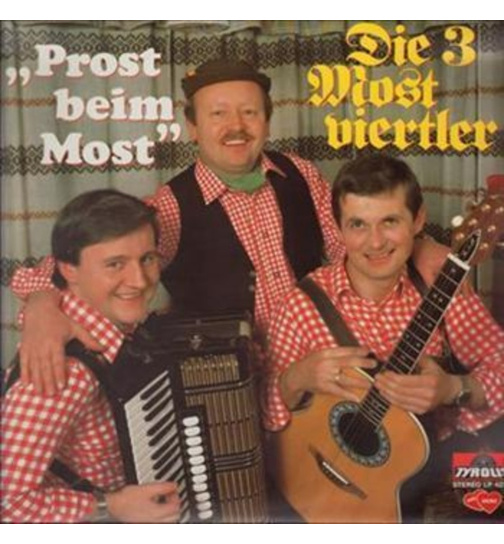 Die 3 Mostviertler - Prost beim Most