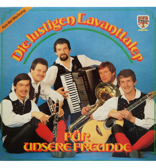 Die Lustigen Lavanttaler - Fr unsere Freunde