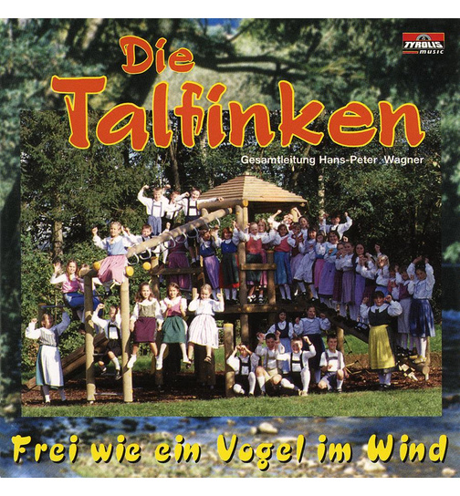 Die Talfinken - Frei wie ein Vogel im Wind