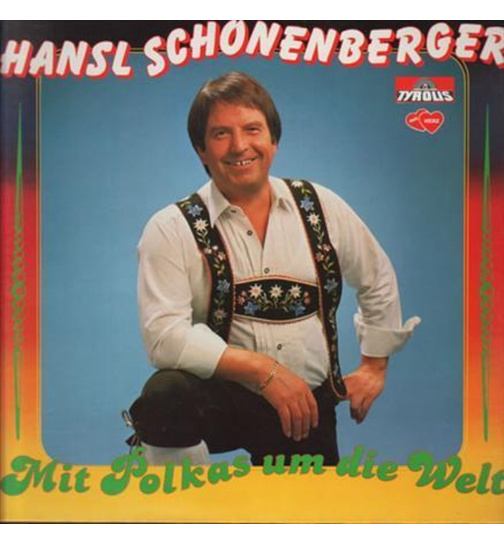 Hansl Schnenberger - Mit Polkas um die Welt