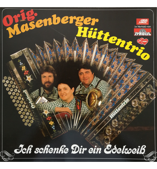 Orig. Masenberger Httentrio - Ich schenke dir ein Edelwei