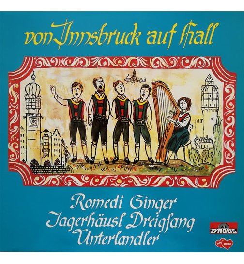 Romedi Singer - Von Innsbruck auf Hall