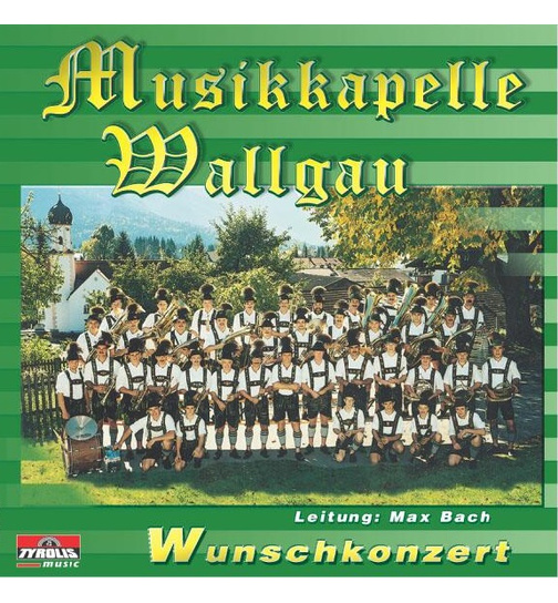 Musikkapelle Wallgau - Wunschkonzert