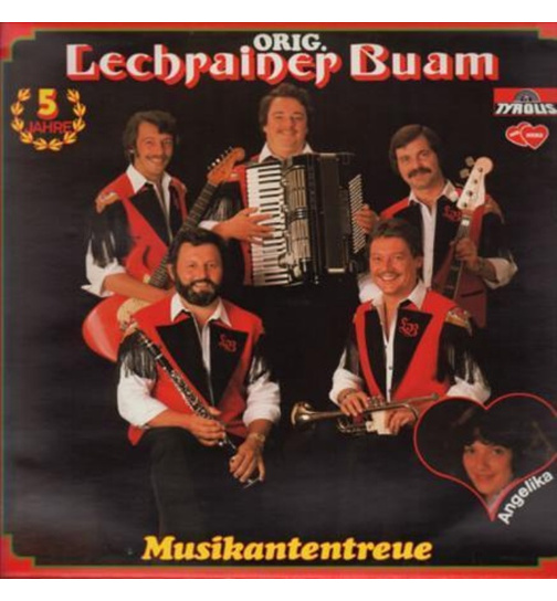 Orig. Lechrainer Buam - Musikantentreue - 5 Jahre