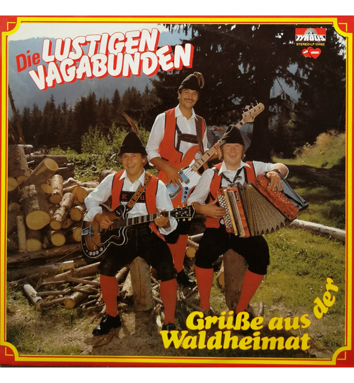 Die lustigen Vagabunden - Gre aus der Waldheimat