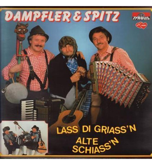 Dampfler & Spitz - La di grian alte Schian