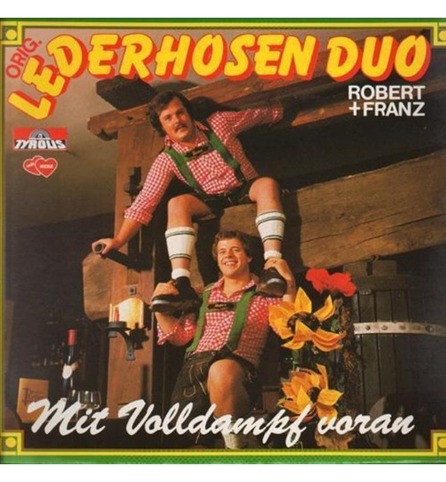 Lederhosen Duo Robert & Franz - Mit Volldampf voran