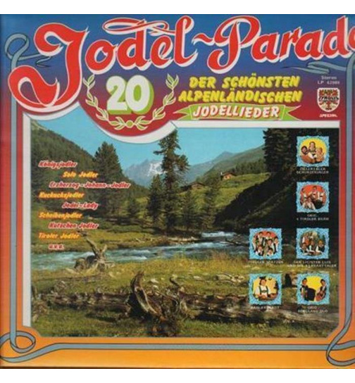 Jodel-Parade - 20 der schnsten alpenlndischen Jodellieder