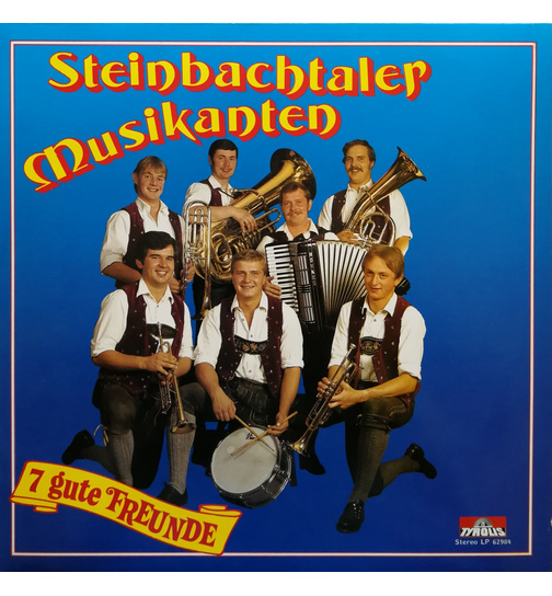 Steinbachtaler Musikanten - 7 gute Freunde