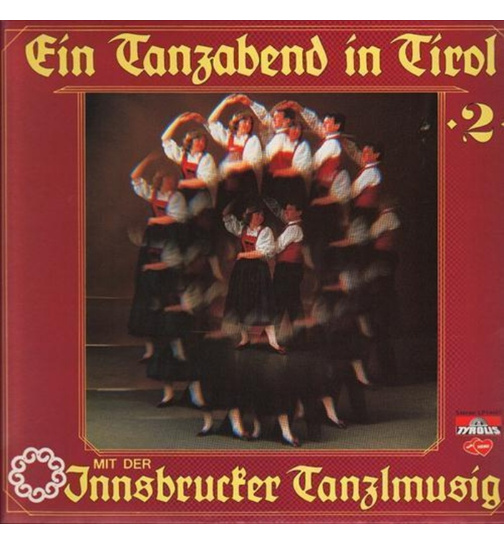 Innsbrucker Tanzlmusig - Ein Tanzabend in Tirol Nr. 2