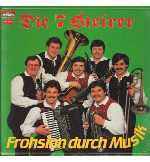 Die 7 Steirer - Frohsinn durch Musik