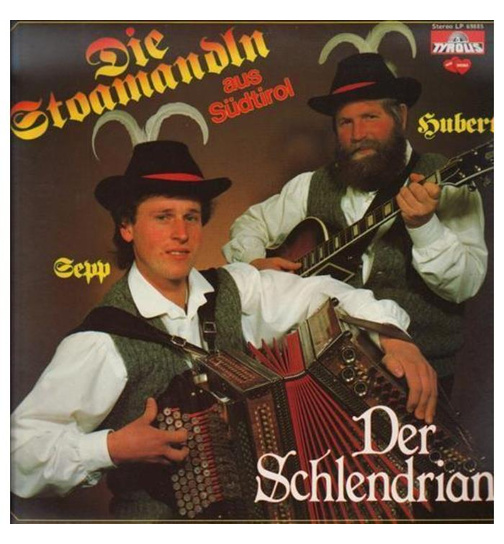 Die Stoamandln Sepp und Hubert aus Sdtirol - Der Schlendrian