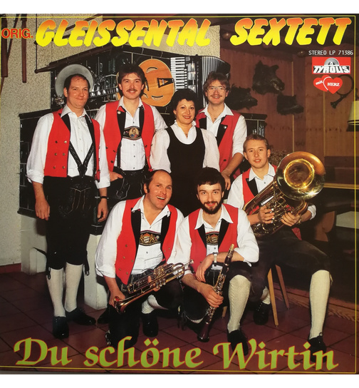 Orig. Gleissental Sextett - Du schne Wirtin