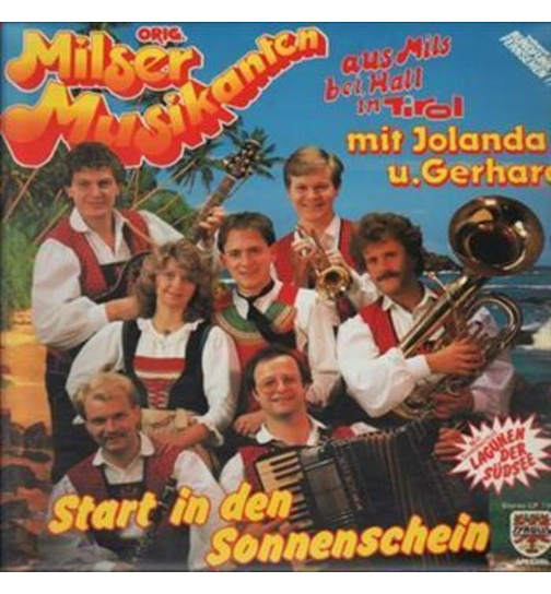 Orig. Milser Musikanten - Start in den Sonnenschein