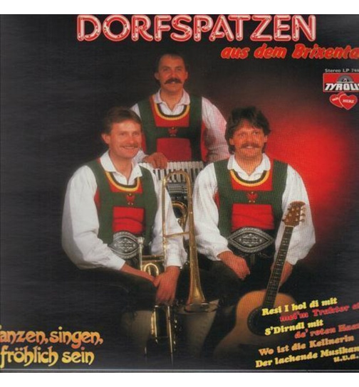 Dorfspatzen aus dem Brixental - Tanzen, singen, frhlich sein