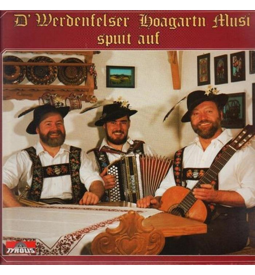 D Werdenfelser Hoagartn Musi spuit auf