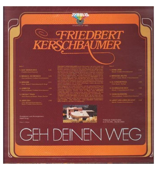 Friedbert Kerschbaumer - Geh deinen Weg