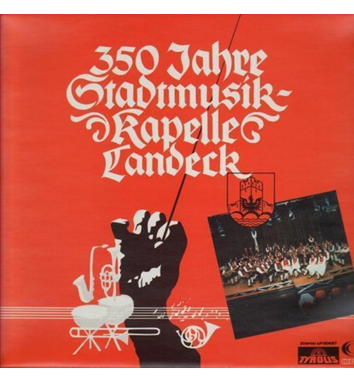 Stadtmusikkapelle Landeck - 350 Jahre