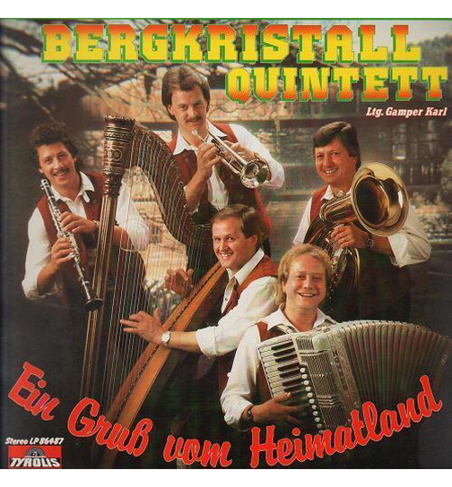 Bergkristall Quintett - Ein Gru vom Heimatland