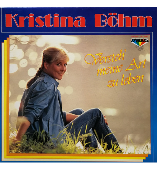 Kristina Bhm - Versteh meine Art zu Leben