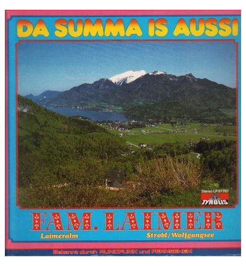 Familie Laimer - Da Summa is aussi