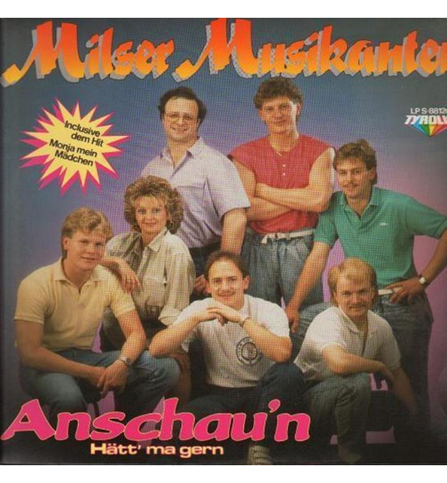 Orig. Milser Musikanten - Anschaun / Htt ma gern